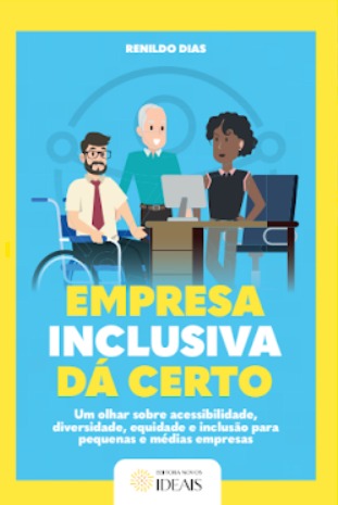 Empresa Inclusiva Dá Certo