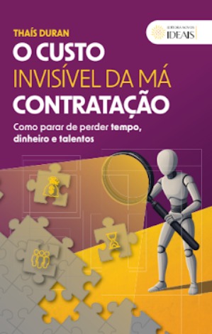 O Custo Invisível da Má Contratação